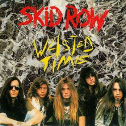 Skid Row : Wasted Time (Single)